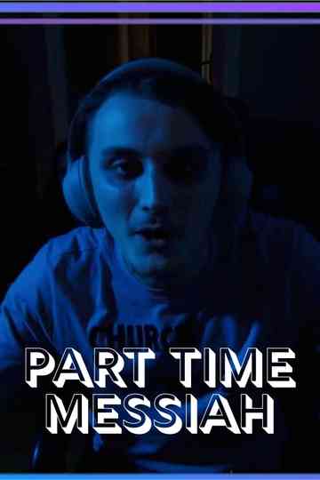 Part Time Messiah Poster