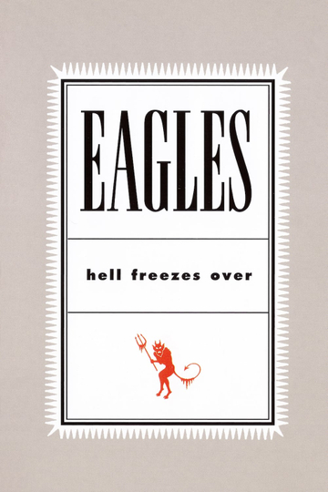 Eagles: Hell Freezes Over Poster