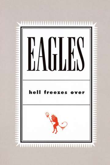 Eagles Hell Freezes Over Poster