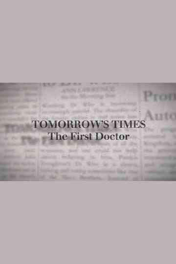 Tomorrow's Times: The First Doctor Poster