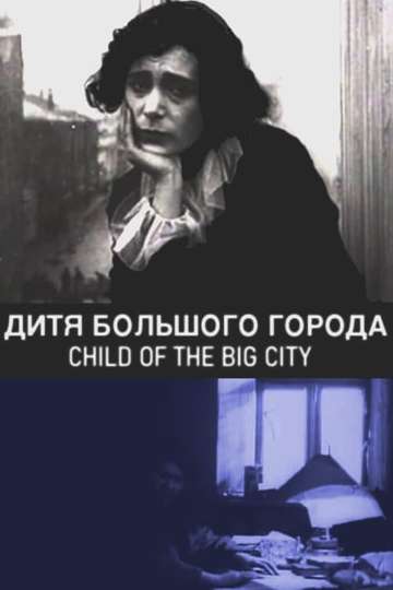 Child of the Big City Poster