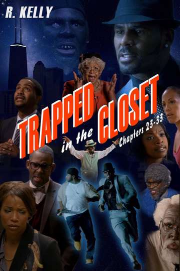 Trapped in the Closet Chapters 2333