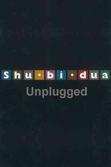 Shu-bi-dua: Unplugged