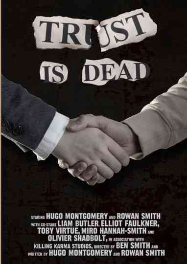 Trust is Dead