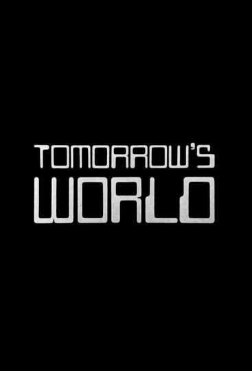 Tomorrow's World Poster
