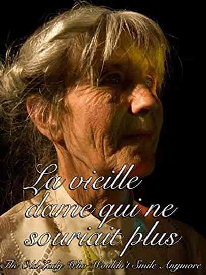La vieille dame qui ne souriait plus Poster