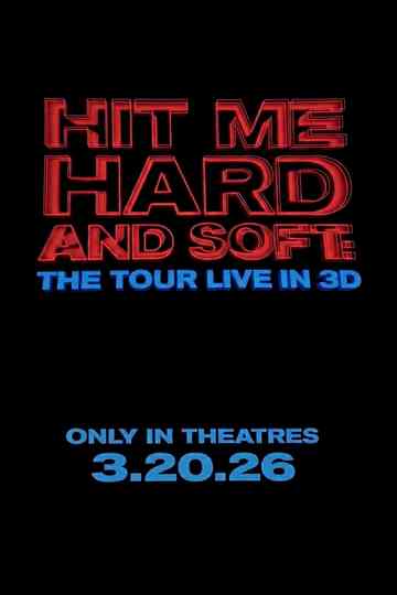 Billie Eilish - Hit Me Hard and Soft: The Tour (Live in 3D) poster
