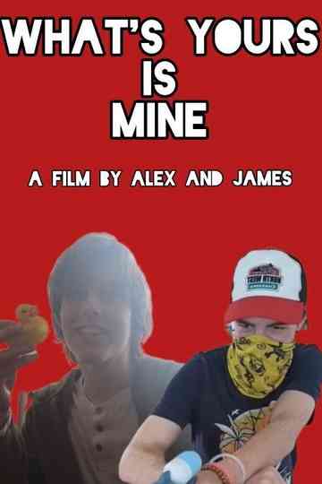 What’s Yours Is Mine Poster