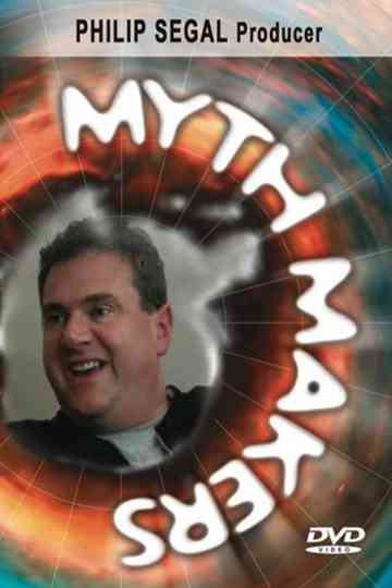 Myth Makers 56: Philip Segal Poster