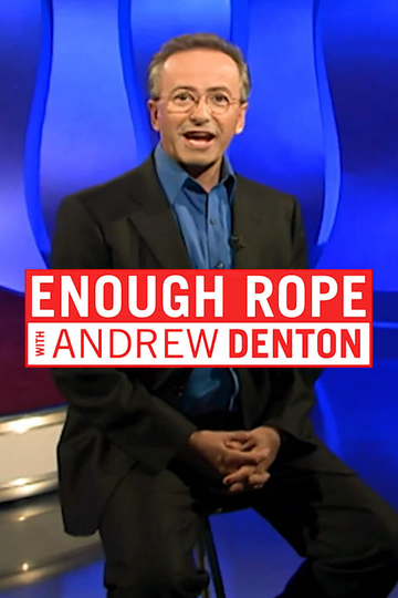 Enough Rope With Andrew Denton Poster