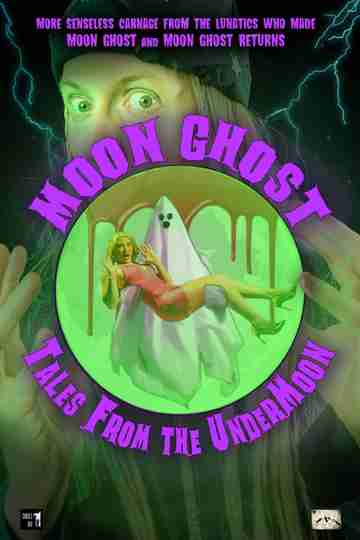 Moon Ghost: Tales From the UnderMoon Poster