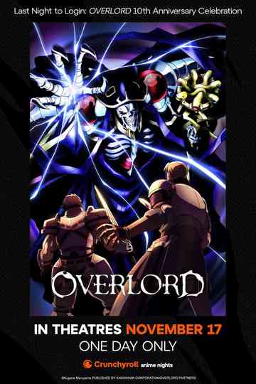 Last Night to Login: OVERLORD 10th Anniversary Celebration Poster