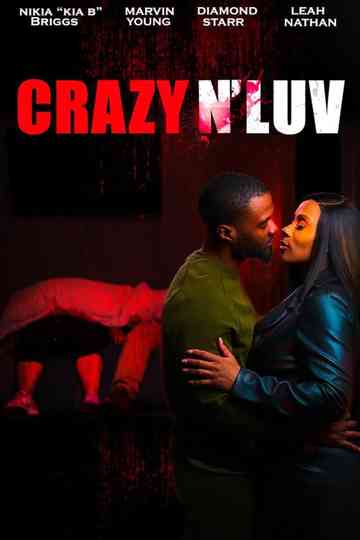 Crazy N' Luv Poster
