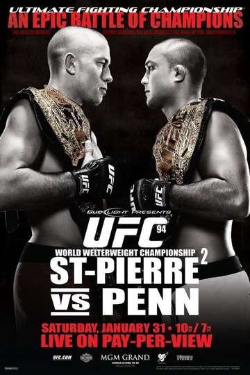 UFC 94 StPierre vs Penn 2 Poster