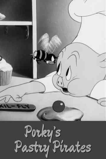 Porky's Pastry Pirates Poster