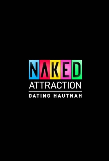 Naked Attraction – Dating hautnah