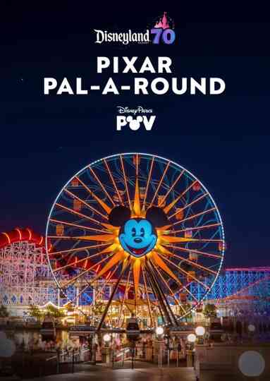 Pixar Pal-A-Round | Disneyland Resort Poster