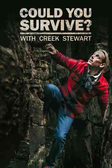 Could You Survive? with Creek Stewart
