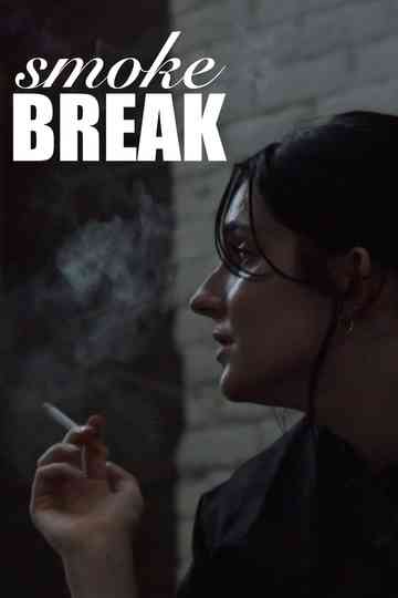 Smoke Break Poster