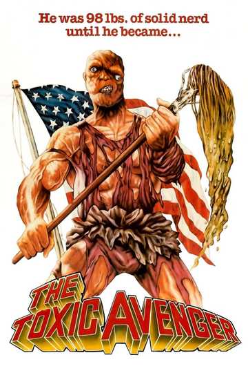 The Toxic Avenger Poster