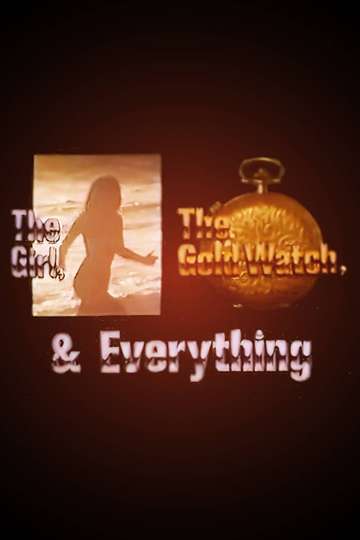 The Girl the Gold Watch  Everything Poster