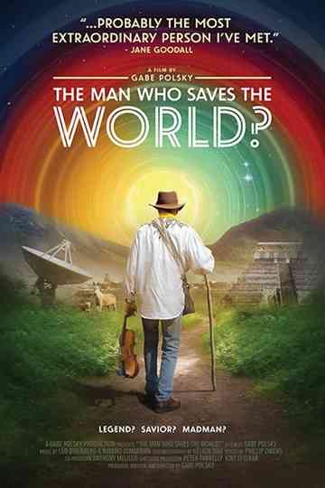 The Man Who Saves the World?