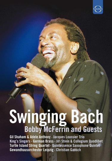 Swinging Bach Bobby Mcferrin  Guests