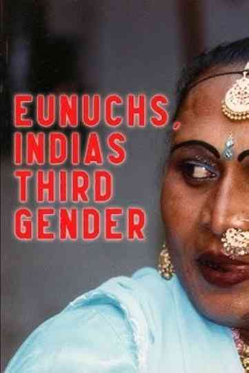 Eunuchs: India's Third Gender Poster