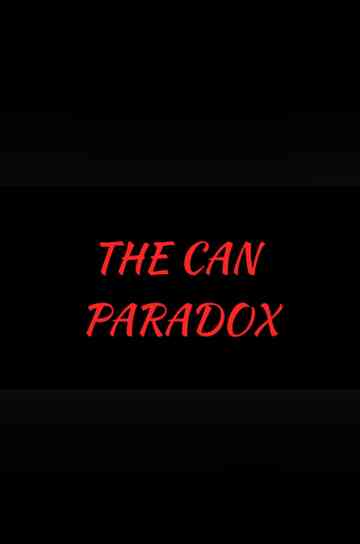 The Can Paradox