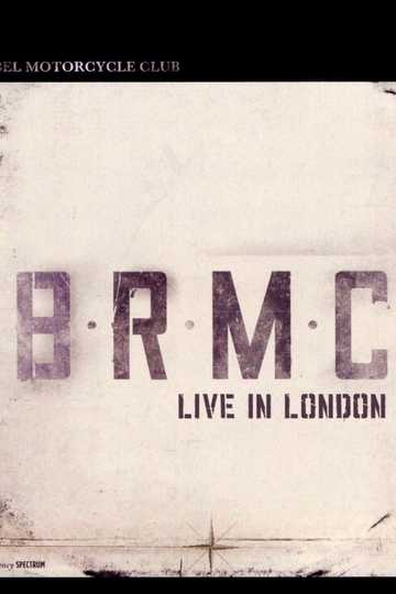 Black Rebel Motorcycle Club: Live in London Poster