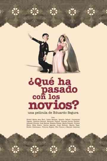 ¿Qué ha pasado con los novios? Poster