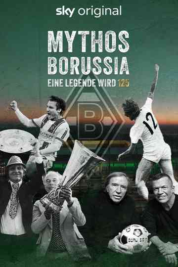 Mythos Borussia - Eine Legende wird 125