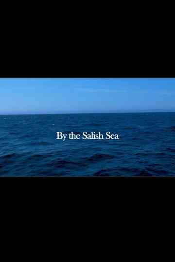 By the Salish Sea Poster