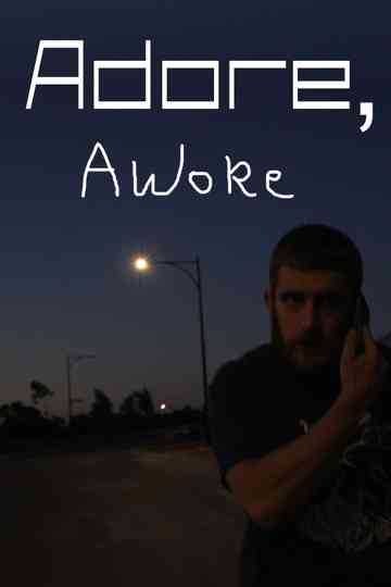 Adore, Awoke
