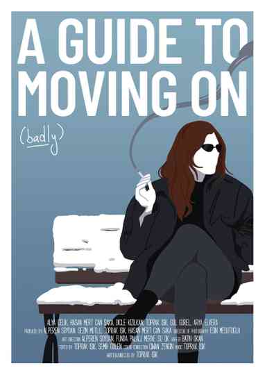 A Guide To Moving On (Badly) Poster