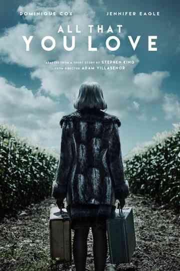 All That You Love Poster