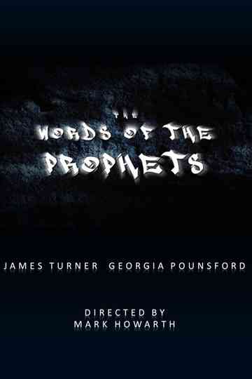 The Words of the Prophets