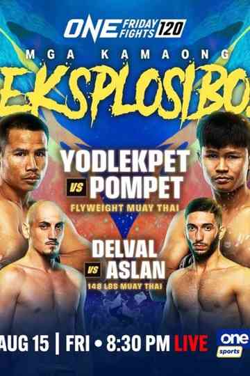ONE Friday Fights 120: Yodlekpet vs. Pompet Poster