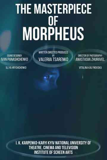 The Masterpiece of Morpheus poster