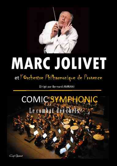 Marc Jolivet - Comic Symphonic Poster