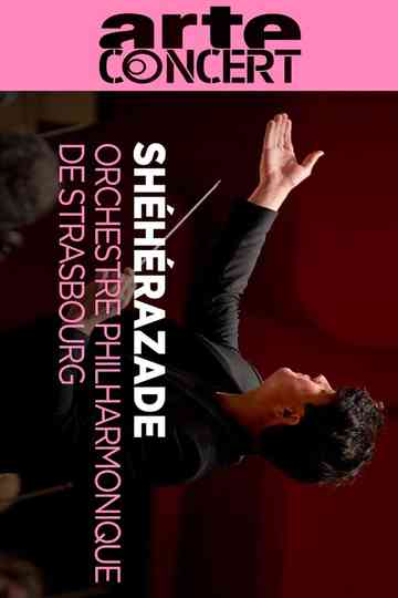 Rimski-Korsakov : Sheherazade - Orchestre Philharmonique de Strasbourg Poster