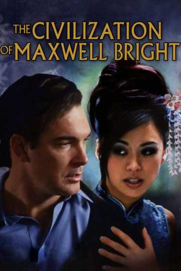 The Civilization of Maxwell Bright Poster