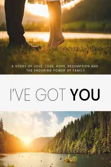 I've Got You Poster