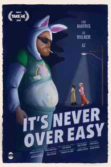 It's Never Over Easy