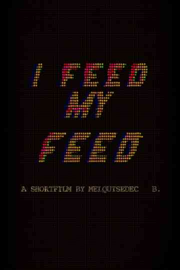 I FEED MY FEED
