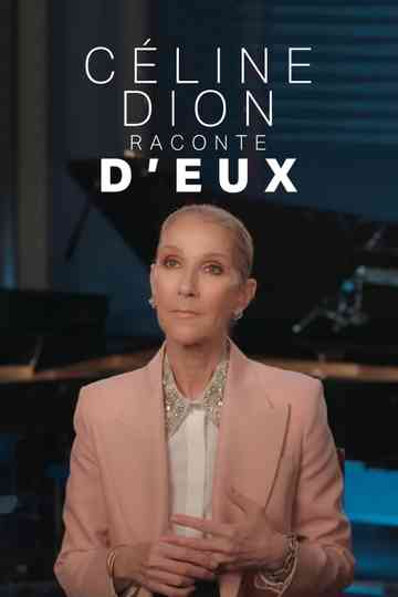 Céline Dion raconte D'eux Poster