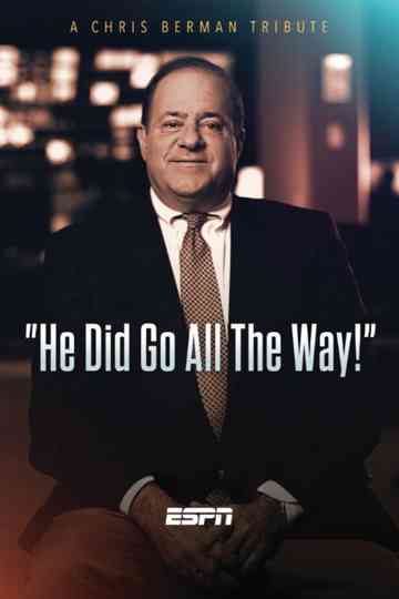 He Did Go All the Way: A Chris Berman Tribute Poster