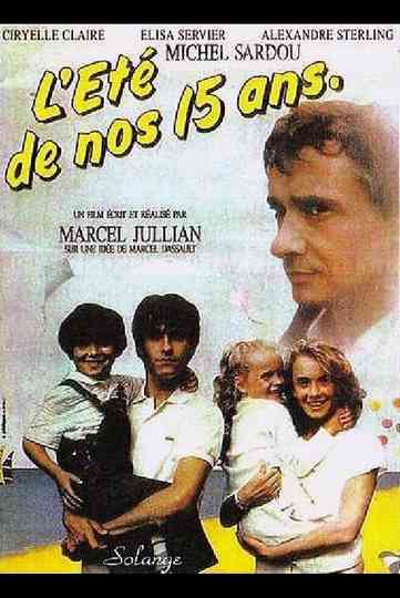 L'été de nos quinze ans Poster