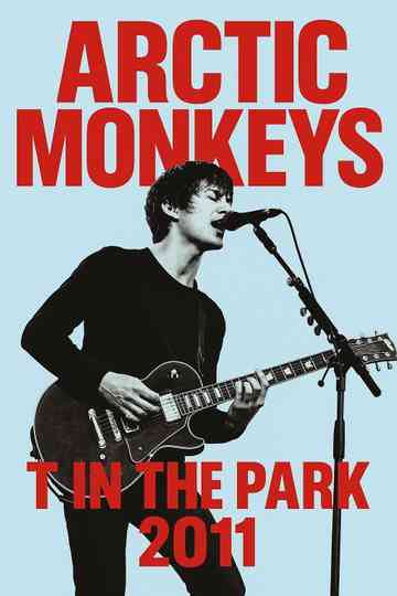 Arctic Monkeys T in the Park 2011 Poster