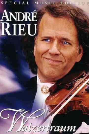 André Rieu - Walzertraum Poster